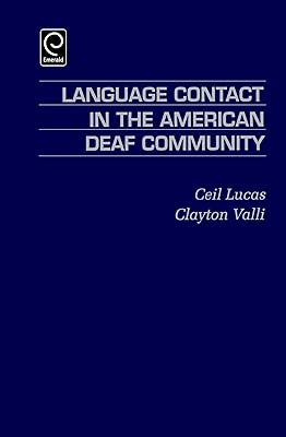 Language Contact in the American Deaf Community
