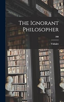 The Ignorant Philosopher; 200