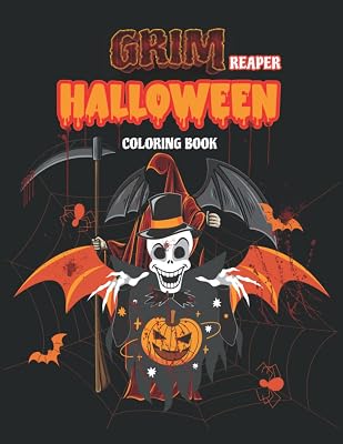 GRIM REAPER HALLOWEEN COLORING BOOK: Adults And Teens Scary Halloween Grim Reaper Coloring Book pages