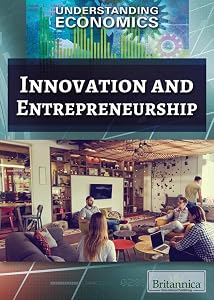 Innovation and Entrepreneurship (Understanding Economics)