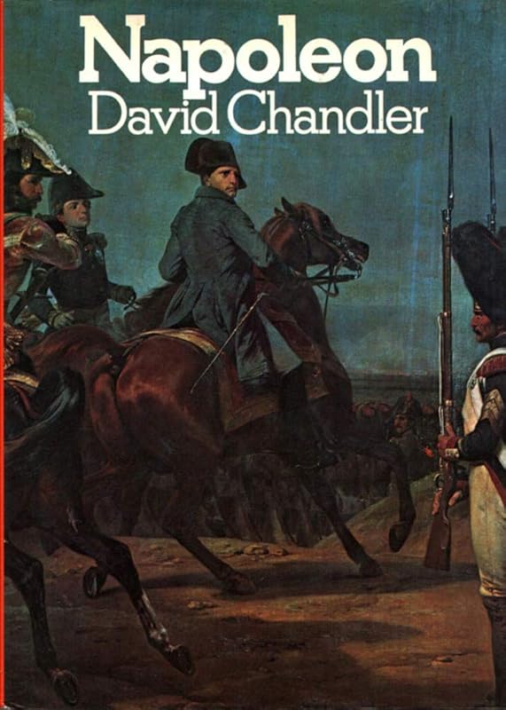 Napoleon by David Chandler