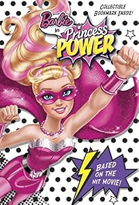 Barbie in Princess Power Chapter Book
