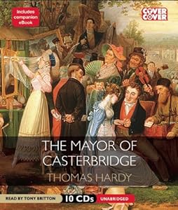 The Mayor of Casterbridge (BBC Audiobooks)