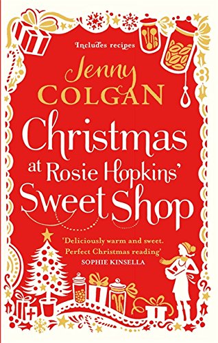 Christmas at Rosie Hopkins' Sweet Shop by Jenny Colgan