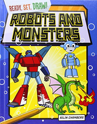 Robots and Monsters by Ailin Chambers