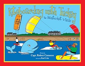 Kiteboarding with Tuckey the Nantucket Whale
