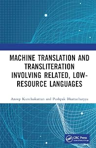 Machine Translation and Transliteration involving Related, Low-resource Languages by Anoop Kunchukuttan