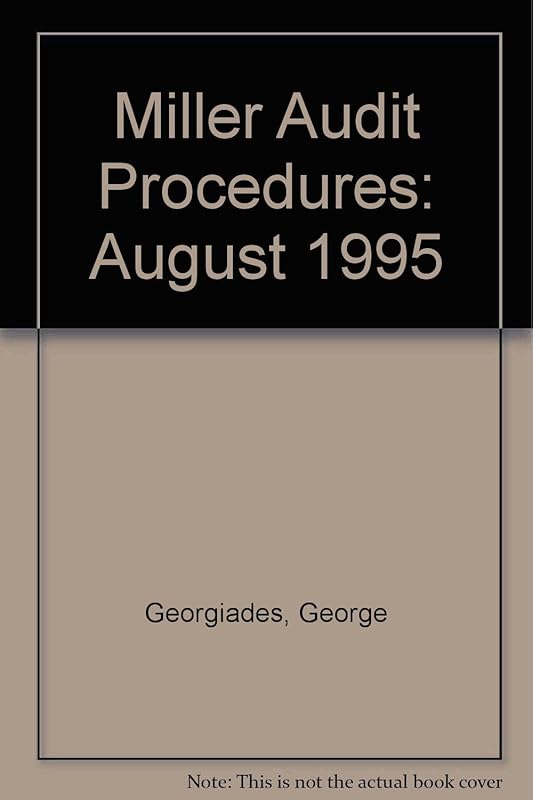 Miller Audit Procedures: August 1995 by George Georgiades