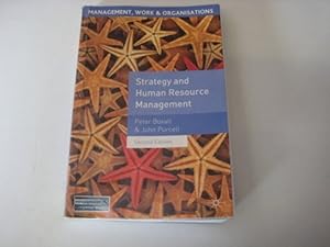Strategy And Human Resource Management (Management, Work And Organisations) by Peter F. Boxall