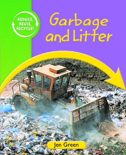 Garbage and Litter by Jen Green