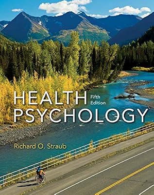 Health Psychology: A Biopsychosocial Approach