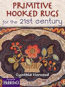 Primitive Hooked Rugs for the 21st Century