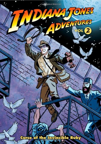 Indiana Jones Adventures Volume 2 by Mark Evanier