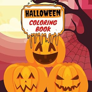 HALLOWEEN COLORING BOOK: for kids ages 3-5, halloween gifts for kids, halloween coloring pages, halloween coloring books for toddlers by Good Fun