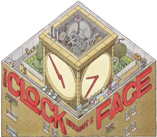 The Clock Without a Face: A Gus Twintig Mystery by Mac Barnett