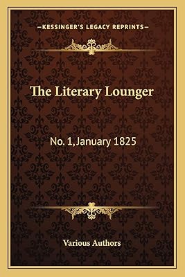 The Literary Lounger: No. 1, January 1825