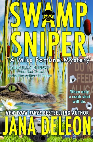 Swamp Sniper by Jana DeLeon