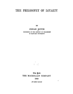 The Philosophy of Loyalty