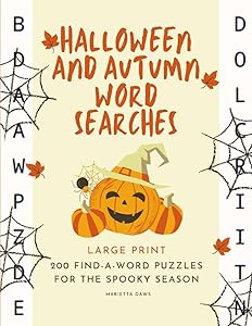 Halloween and Autumn Word Searches: 200 Puzzles for the Spooky Season (Holidays and Seasons)