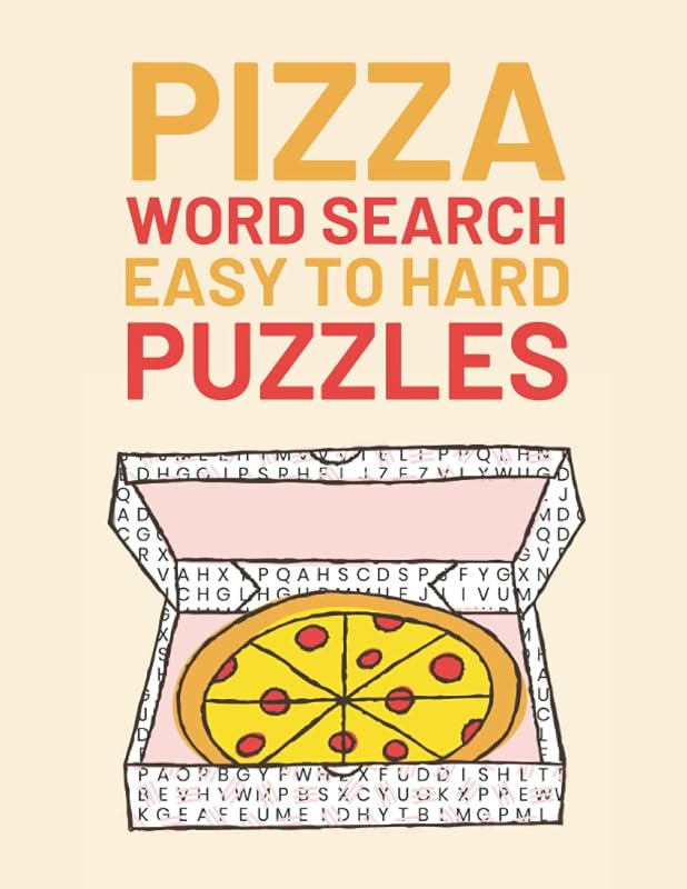 Pizza Word Search: Easy To Hard Word Find Puzzles For Pizza Lovers by Huthayfah Nasif