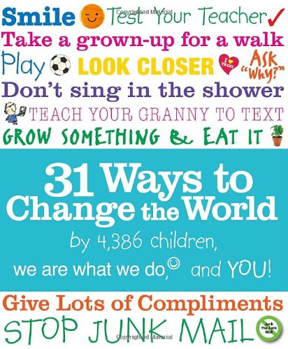 31 Ways to Change the World