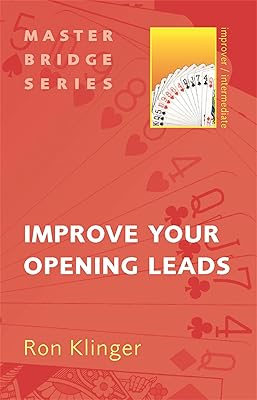 Improve Your Opening Leads (Master Bridge Series)
