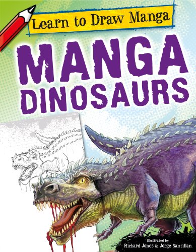 Manga Dinosaurs (Learn to Draw Manga) by Jorge Santillan