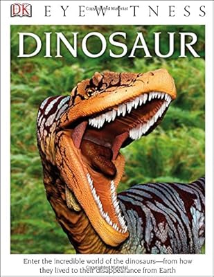 DK Eyewitness Books: Dinosaur
