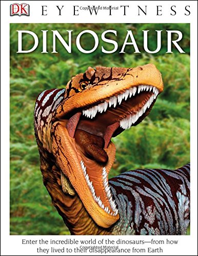 DK Eyewitness Books: Dinosaur by David Lambert