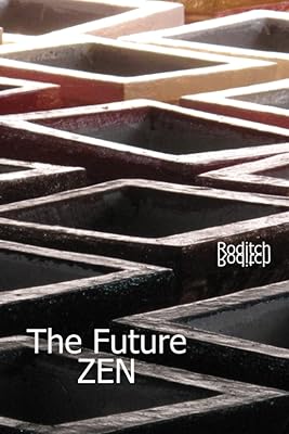 The Future Zen