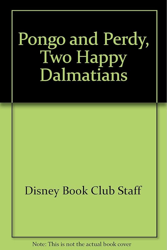 Pongo and Perdy, Dalmatians by Walt Disney Company