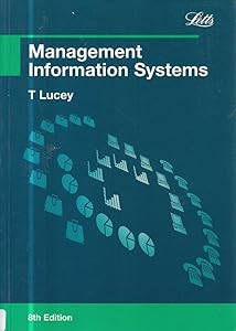 Management information systems by T. Lucey