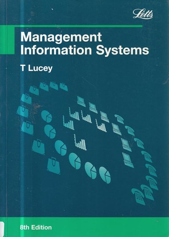 Management information systems by T. Lucey
