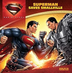 Man of Steel: Superman Saves Smallville