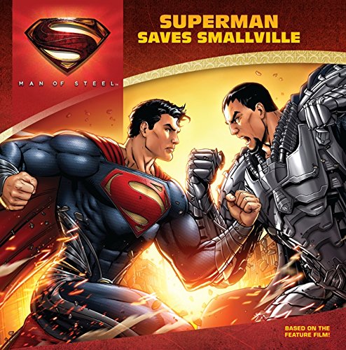 Man of Steel: Superman Saves Smallville by John Sazaklis