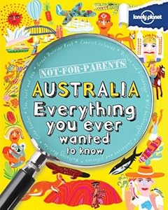 Not For Parents Australia: Everything You Ever Wanted to Know