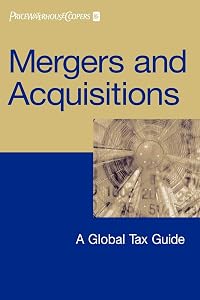 Mergers and Acquisitions: A Global Tax Guide