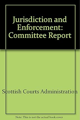 Report of the Scottish Committee on Jurisdiction and Enforcement