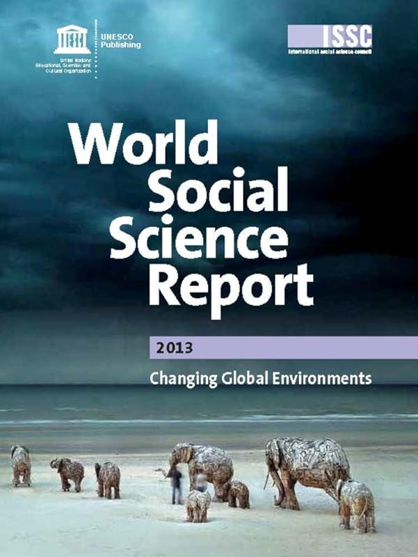 World Social Science Report: 2013 by UNESCO