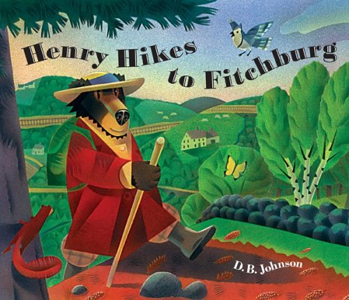 Henry Hikes to Fitchburg by D. B. Johnson
