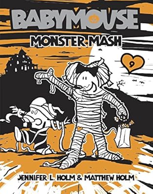 Babymouse #9: Monster Mash