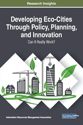 Developing Eco-Cities Through Policy, Planning, and Innovation: Can It Really Work? (Trending Topics)