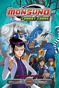 Monsuno Combat Chaos, Vol. 2: Revenge/Sacrifice