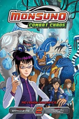 Monsuno Combat Chaos, Vol. 2: Revenge/Sacrifice