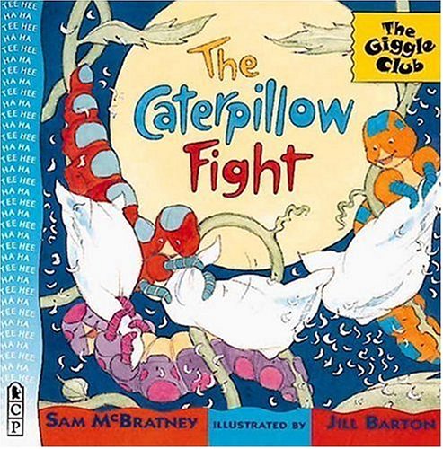 The Caterpillow Fight by Sam McBratney