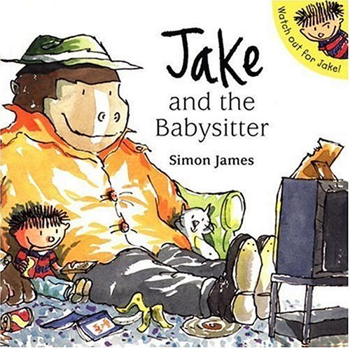 Jake and the Babysitter by Simon James