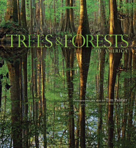 Trees & Forests of America by Tim Palmer