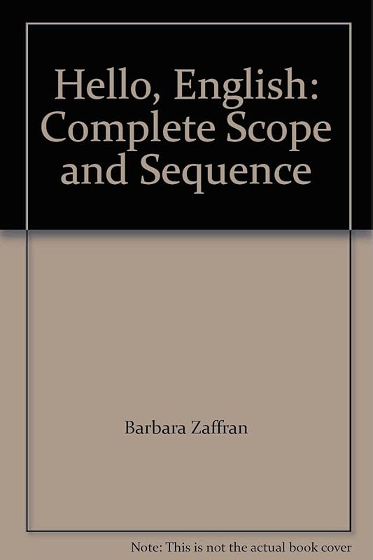 Hello, English: Complete Scope and Sequence by Barbara Zaffran