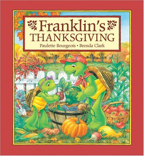 Franklin's Thanksgiving by Brenda Clark