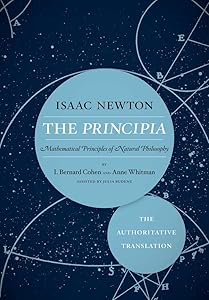 The Principia: The Authoritative Translation: Mathematical Principles of Natural Philosophy by Sir Isaac Newton